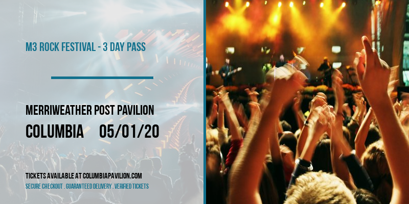 M3 Rock Festival - 3 Day Pass at Merriweather Post Pavilion tickets M3 Rock Festival - 3 Day Pass at Merriweather Post Pavilion
