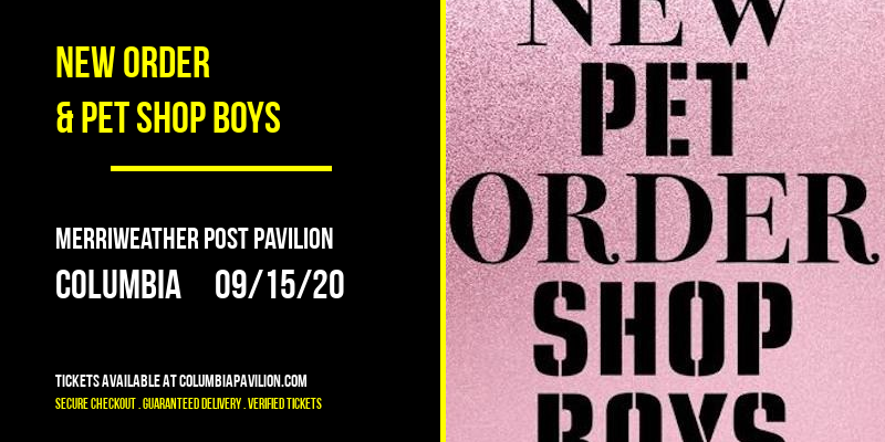 New Order & Pet Shop Boys at Merriweather Post Pavilion tickets New Order & Pet Shop Boys at Merriweather Post Pavilion