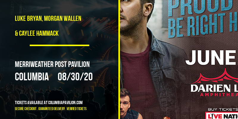 Luke Bryan, Morgan Wallen & Caylee Hammack at Merriweather Post Pavilion tickets Luke Bryan, Morgan Wallen & Caylee Hammack at Merriweather Post Pavilion