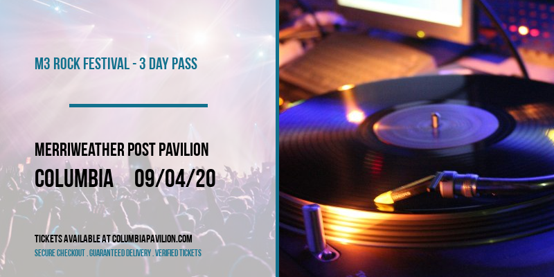 M3 Rock Festival - 3 Day Pass at Merriweather Post Pavilion tickets M3 Rock Festival - 3 Day Pass at Merriweather Post Pavilion