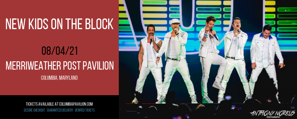 New Kids On The Block at Merriweather Post Pavilion tickets New Kids On The Block at Merriweather Post Pavilion