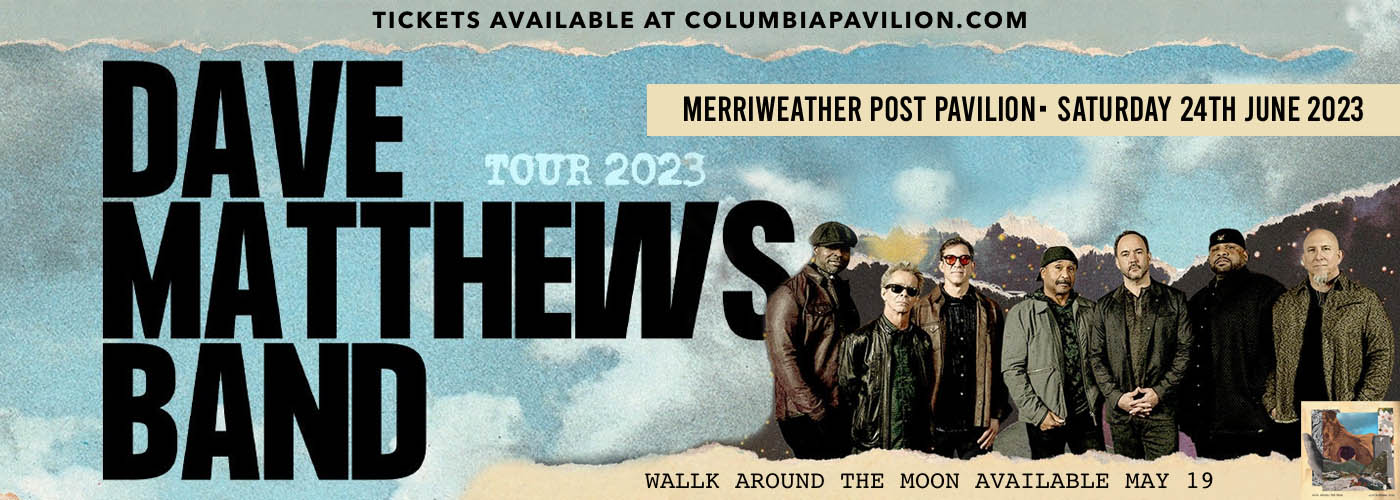 Dave Matthews Band at Merriweather Post Pavilion tickets Dave Matthews Band at Merriweather Post Pavilion