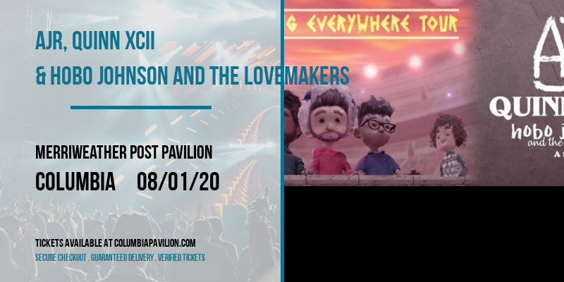 AJR, Quinn XCII & Hobo Johnson and The Lovemakers at Merriweather Post Pavilion tickets AJR, Quinn XCII & Hobo Johnson and The Lovemakers at Merriweather Post Pavilion