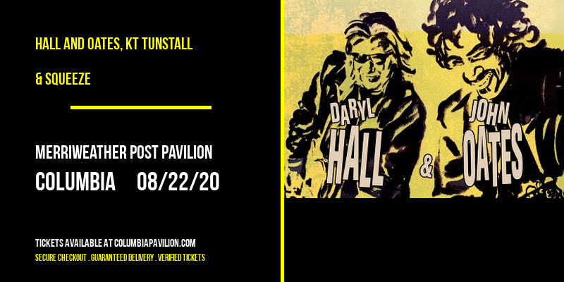 Hall and Oates, KT Tunstall & Squeeze at Merriweather Post Pavilion tickets Hall and Oates, KT Tunstall & Squeeze at Merriweather Post Pavilion
