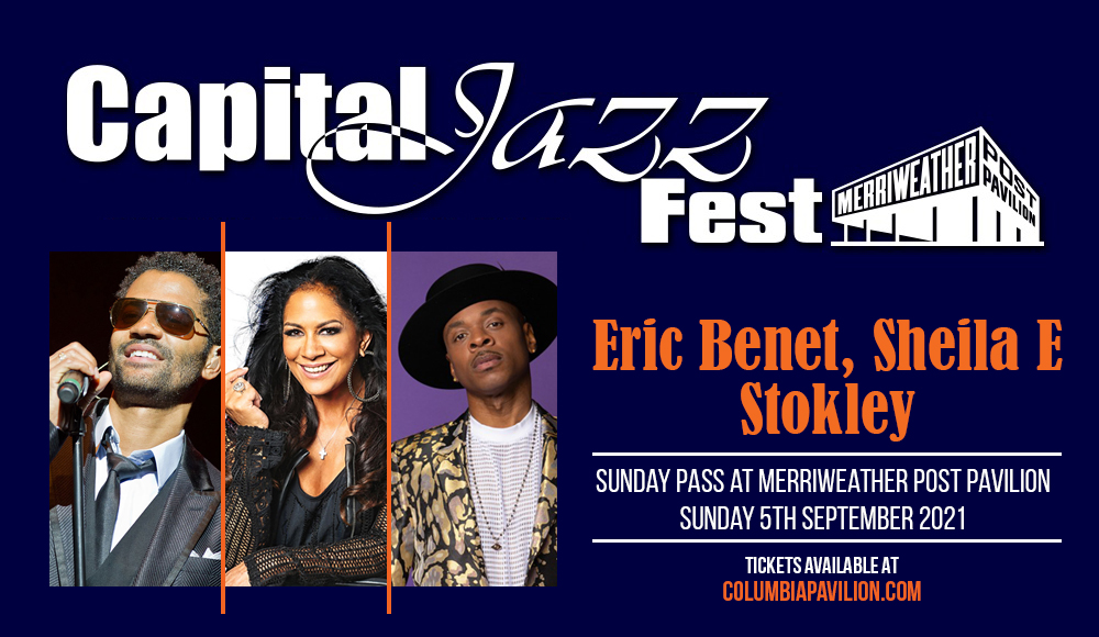 Capital Jazz Fest: Eric Benet, Sheila E & Stokley - Sunday Pass at Merriweather Post Pavilion