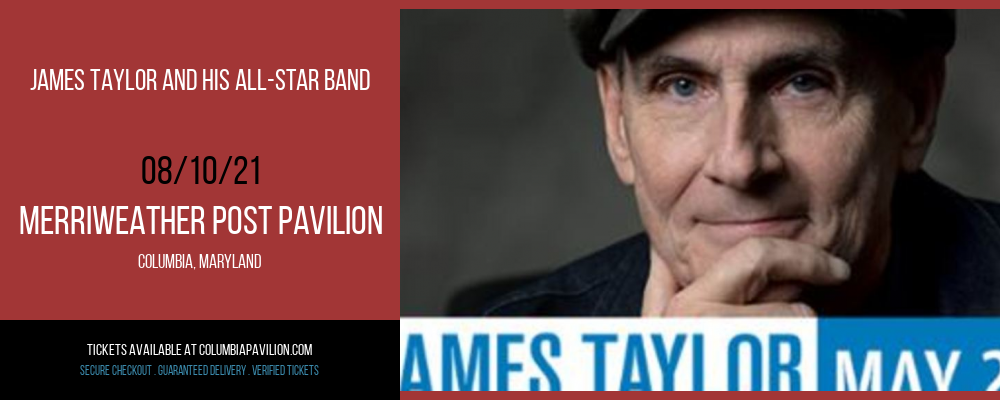 James Taylor and His All-Star Band at Merriweather Post Pavilion tickets James Taylor and His All-Star Band at Merriweather Post Pavilion
