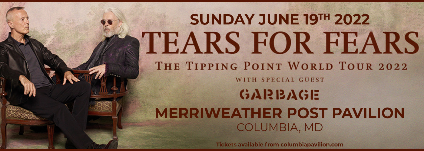 Tears for Fears: The Tipping Point World Tour 2022 at Merriweather Post Pavilion