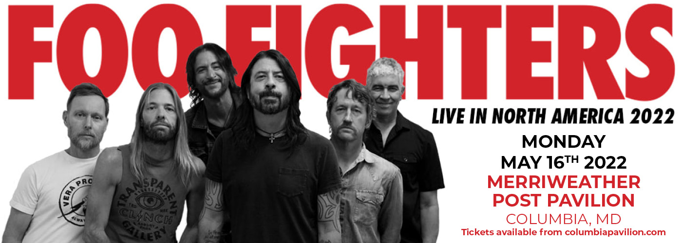 Foo Fighters: 2022 North American Tour [CANCELLED] at Merriweather Post Pavilion