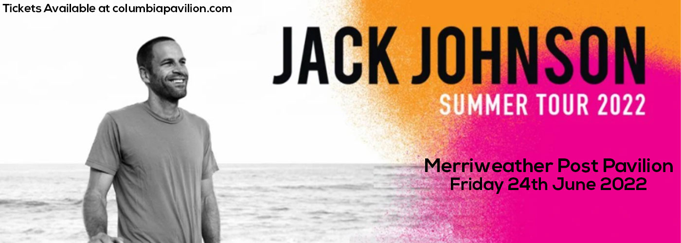 Jack Johnson at Merriweather Post Pavilion tickets Jack Johnson at Merriweather Post Pavilion