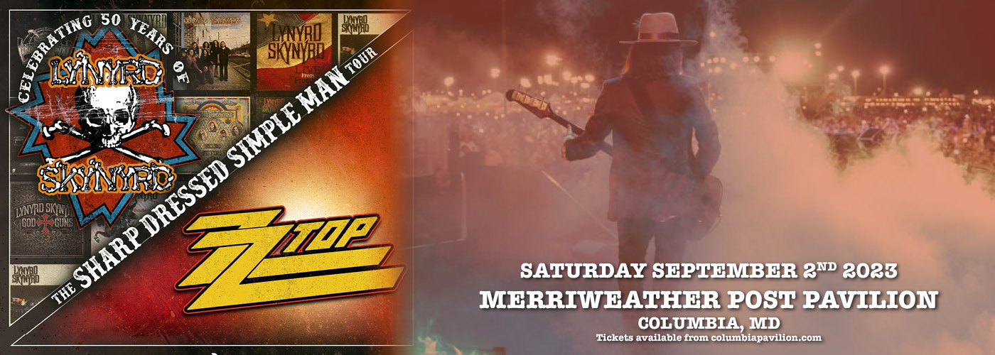 Lynyrd Skynyrd & ZZ Top: The Sharp Dressed Simple Man at Merriweather Post Pavilion tickets Lynyrd Skynyrd & ZZ Top: The Sharp Dressed Simple Man at Merriweather Post Pavilion