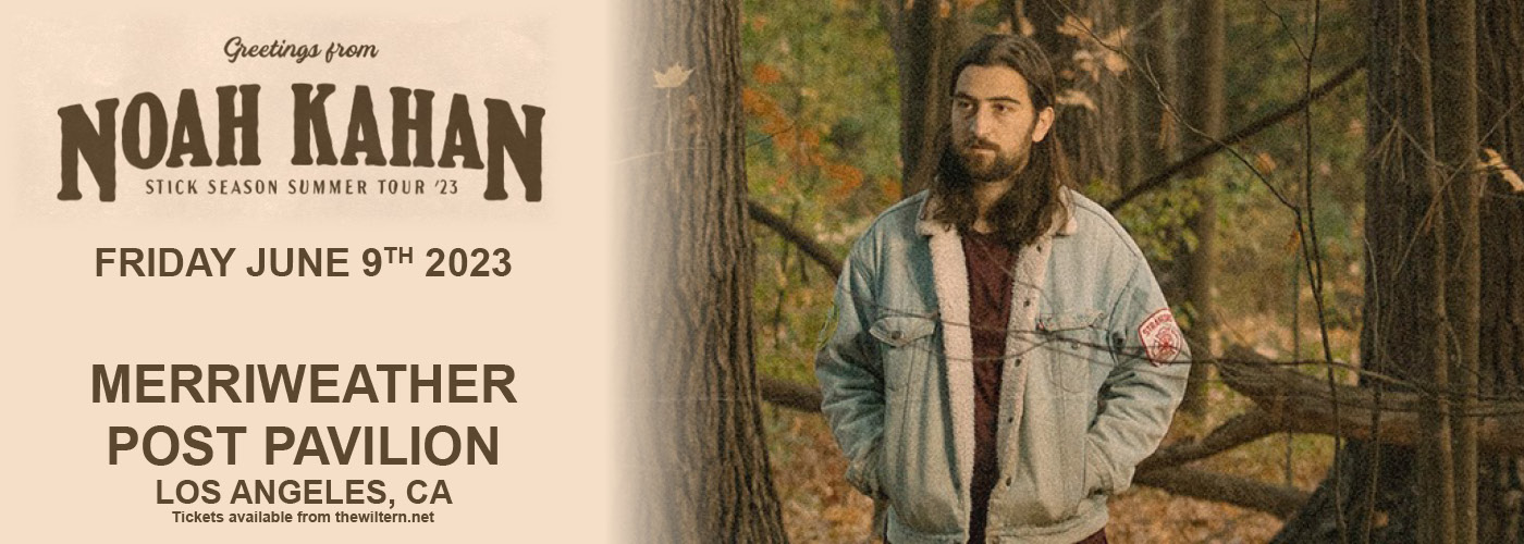 Noah Kahan at Merriweather Post Pavilion tickets Noah Kahan at Merriweather Post Pavilion