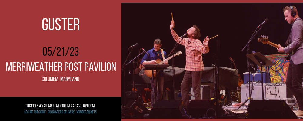 Guster at Merriweather Post Pavilion tickets Guster at Merriweather Post Pavilion