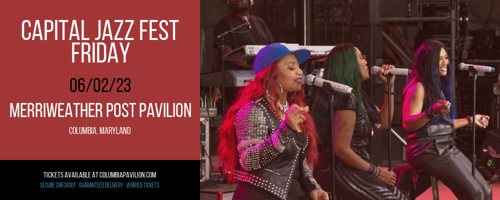Capital Jazz Fest - Friday at Merriweather Post Pavilion tickets Capital Jazz Fest - Friday at Merriweather Post Pavilion