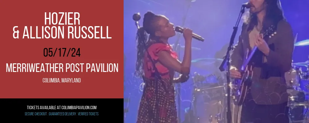 Hozier & Allison Russell at Merriweather Post Pavilion