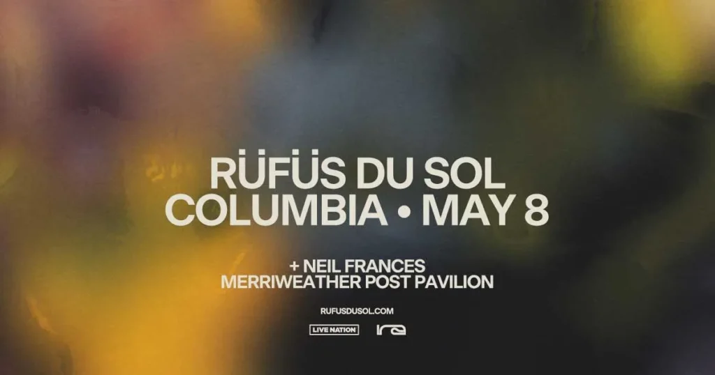 Rufus Du Sol at Merriweather Post Pavilion