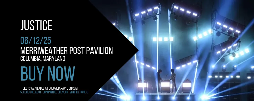 Justice at Merriweather Post Pavilion
